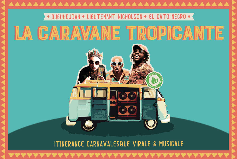 La Caravane Tropicante